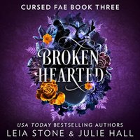 Broken Hearted - Julie Hall - audiobook