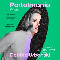 Portalmania - Debbie Urbanski - audiobook