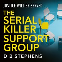 Serial Killer Support Group - D B Stephens - audiobook