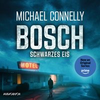 BOSCH: Schwarzes Eis - Michael Connelly - audiobook