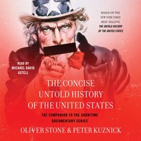 Concise Untold History of the United States - Oliver Stone - audiobook