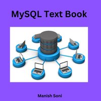 MySQL Text Book - Soni Manish Soni - audiobook