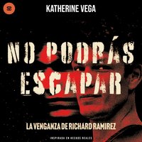 No podrás escapar - Vega Katherine Vega - audiobook