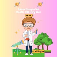 Science Olympiad All Chapter Wise Story Book Class 2 - Singhal Priti Singhal - audiobook