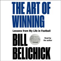 Art of Winning - Bill Belichick - audiobook