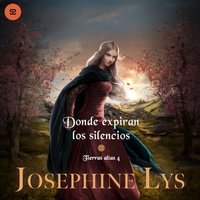 Donde expiran los silencios - Lys Josephine Lys - audiobook