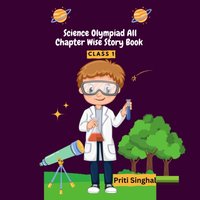 Science Olympiad All Chapter Wise Story Book Class 1 - Singhal Priti Singhal - audiobook