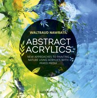 Abstract Acrylics [DRM] - Waltraud Nawratil - ebook