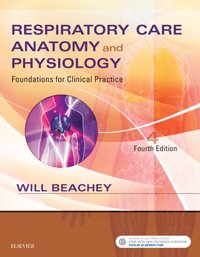 Respiratory Care Anatomy and Physiology - E-Book [DRM] - Will Beachey - ebook