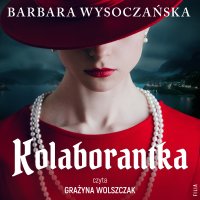 Kolaborantka - Barbara Wysoczańska - audiobook