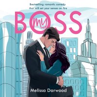 My Boss - Melissa Darwood - audiobook