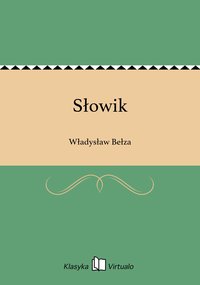 Słowik - Władysław Bełza - ebook