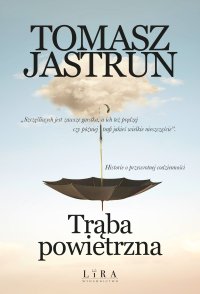 Trąba powietrzna - Tomasz Jastrun - ebook