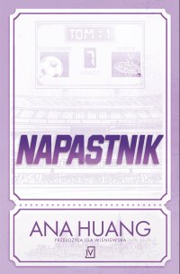 Napastnik - Ana Huang - ebook