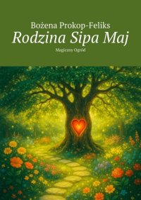 Rodzina Sipa Maj - Prokop-Feliks Bożena - ebook