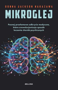 Mikroglej - Donna Jackson Nakazawa - ebook