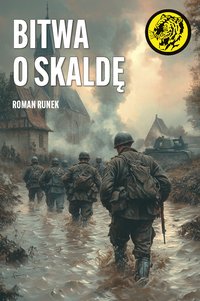 Bitwa o Skaldę - Roman Runek - ebook