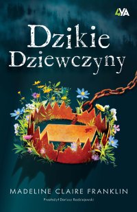 Dzikie dziewczyny - Madeline Claire Franklin - ebook