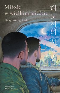 Miłość w wielkim mieście - Sang Young Park - ebook