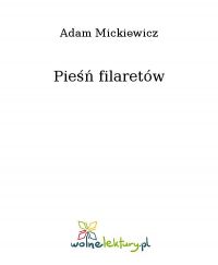 Pieśń filaretów - Adam Mickiewicz - ebook