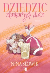 Dziedzic złamanych dusz - Nina Słowik - ebook
