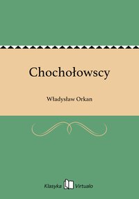Chochołowscy - Władysław Orkan - ebook