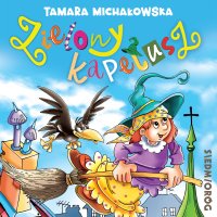 Zielony kapelusz - Tamara Michałowska - audiobook