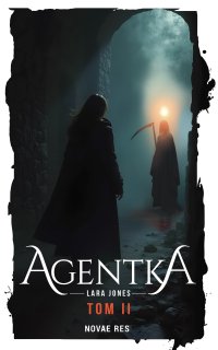 Agentka. Tom 2 - Lara Jones - ebook