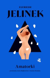 Amatorki - Elfriede Jelinek - ebook