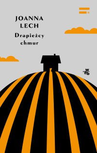Drapieżcy chmur - Joanna Lech - ebook