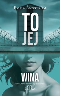 To jej wina - Emma Ångström - ebook
