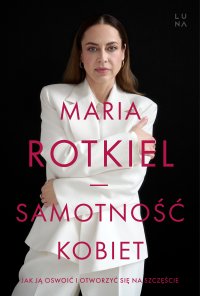Samotność kobiet - Maria Rotkiel - ebook