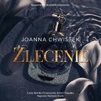Zlecenie - Joanna Chwistek - audiobook