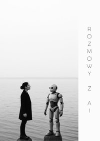 Rozmowy z AI - Adrianna Stańczyk - ebook
