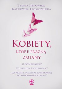 Kobiety, które pragną zmiany - Sylwia Sitkowska - ebook
