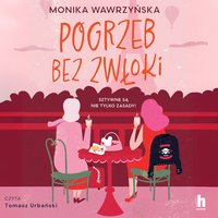 Pogrzeb bez zwłoki - Monika Wawrzyńska - audiobook