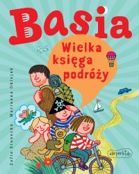 Basia. Wielka księga podróży - Zofia Stanecka - ebook