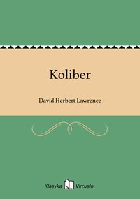 Koliber - David Herbert Lawrence - ebook