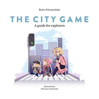 The City Game - Beata Patuszyńska - ebook