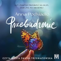 Przebudzenie - Anna Podsiadło - audiobook