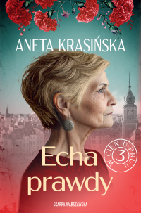 W cieniu PRL-u. Echa prawdy - Aneta Krasińska - ebook