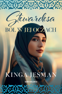 Stewardesa. Ból w jej oczach - Kinga Jesman - ebook