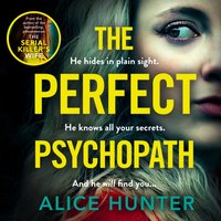 Perfect Psychopath - Alice Hunter - audiobook