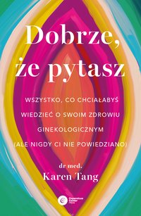 Dobrze, że pytasz - Karen Tang - ebook