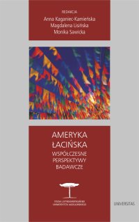 Ameryka Łacińska. Współczesne perspektywy badawcze - Opracowanie zbiorowe - ebook