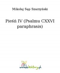 Pieśń IV (Psalmu CXXVI paraphrasis) - Mikołaj Sęp Szarzyński - ebook