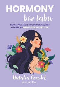 Hormony bez tabu - Natalia Gondek - ebook
