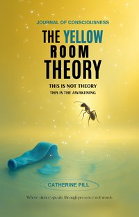 The Yellow Room Theory - Catherine Pill - ebook