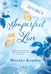 Imperfect Love - Monika Kondas - ebook