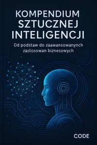 Kompendium Sztucznej Inteligencji - Waldemar Kubiak - ebook